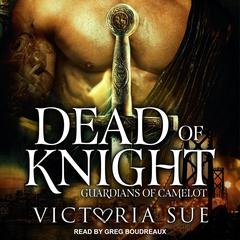 Dead of Knight Audiobook, by Victoria Sue