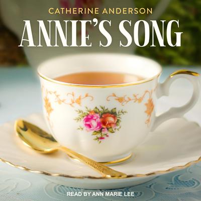 Annie’s Song Audiobook, by 