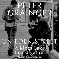 On Eden Street Audiobook, by Peter Grainger