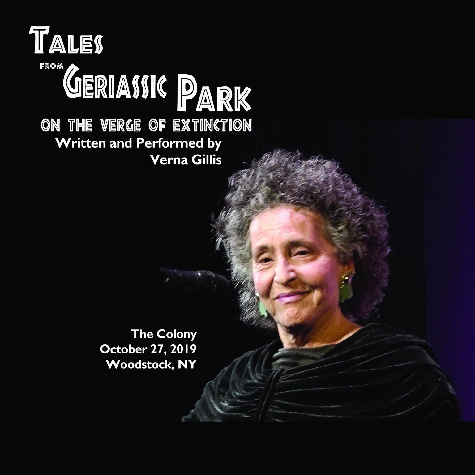 Tales from Geriassic Park: On the Verge of Extinction Audiobook, by Verna Gillis