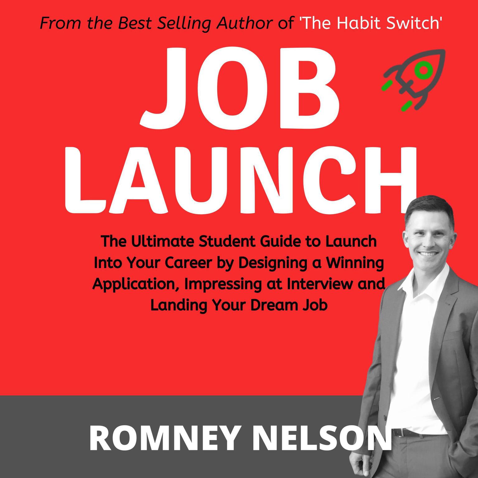 Job Launch Audiobook, by Romney Nelson