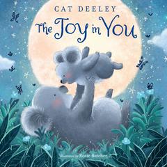 The Joy in You Audiobook, by Cat Deeley