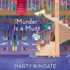 Murder Is a Must Audiobook, by Marty Wingate