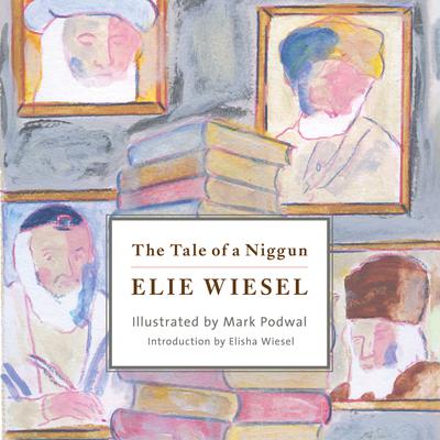 The Tale of a Niggun Audiobook, by Elie Wiesel