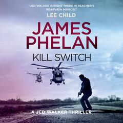 Kill Switch Audiobook, by James Phelan