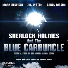 Sherlock Holmes and the Blue Carbuncle Audiobook, by Arthur Conan Doyle