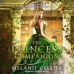 The Princess Companion: A Retelling of The Princess and the Pea Audiobook, by 