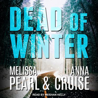 Dead of Winter Audiobook, by Melissa Pearl