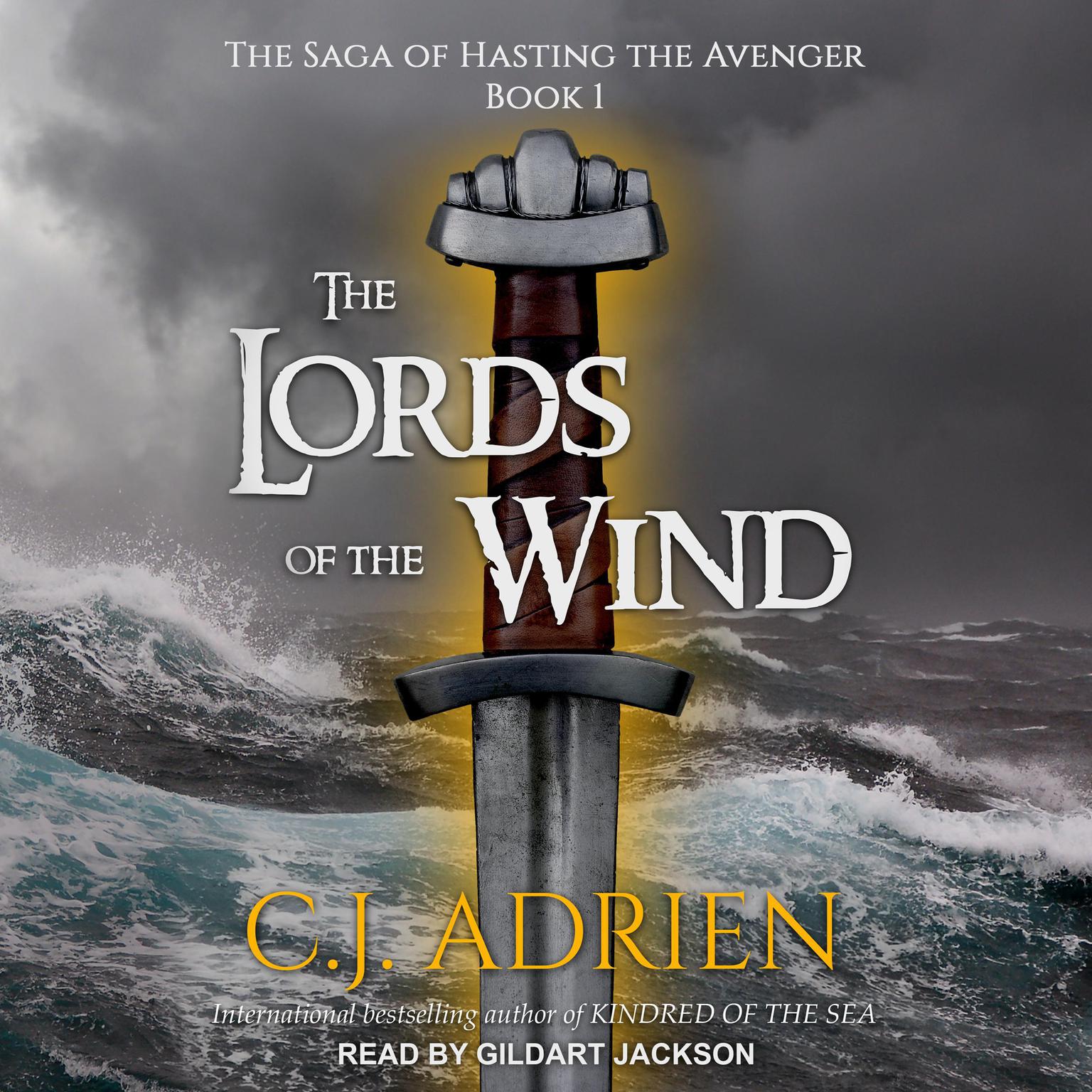 The Lords of the Wind Audiobook, by C.J. Adrien