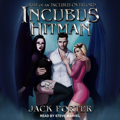 Incubus Hitman Audiobook, by Jack Porter