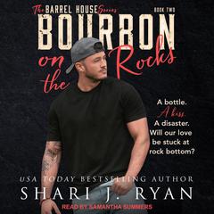 Bourbon on the Rocks Audiobook, by Shari J. Ryan