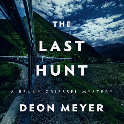 The Last Hunt Audiobook, by Deon Meyer