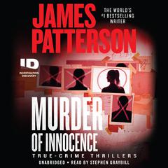 Murder of Innocence: True-Crime Thrillers Audiobook, by James Patterson