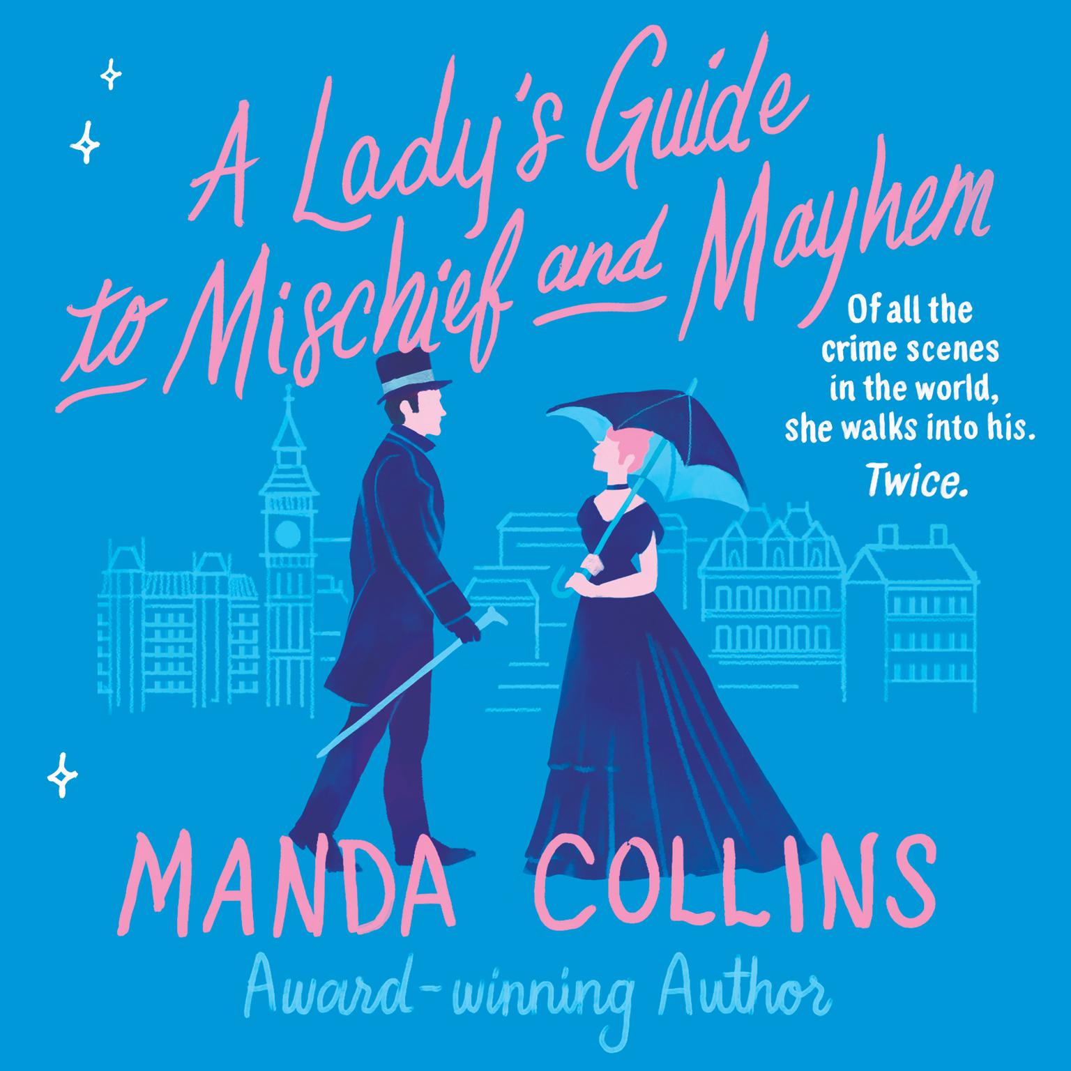 A Ladys Guide to Mischief and Mayhem Audiobook, by Manda Collins