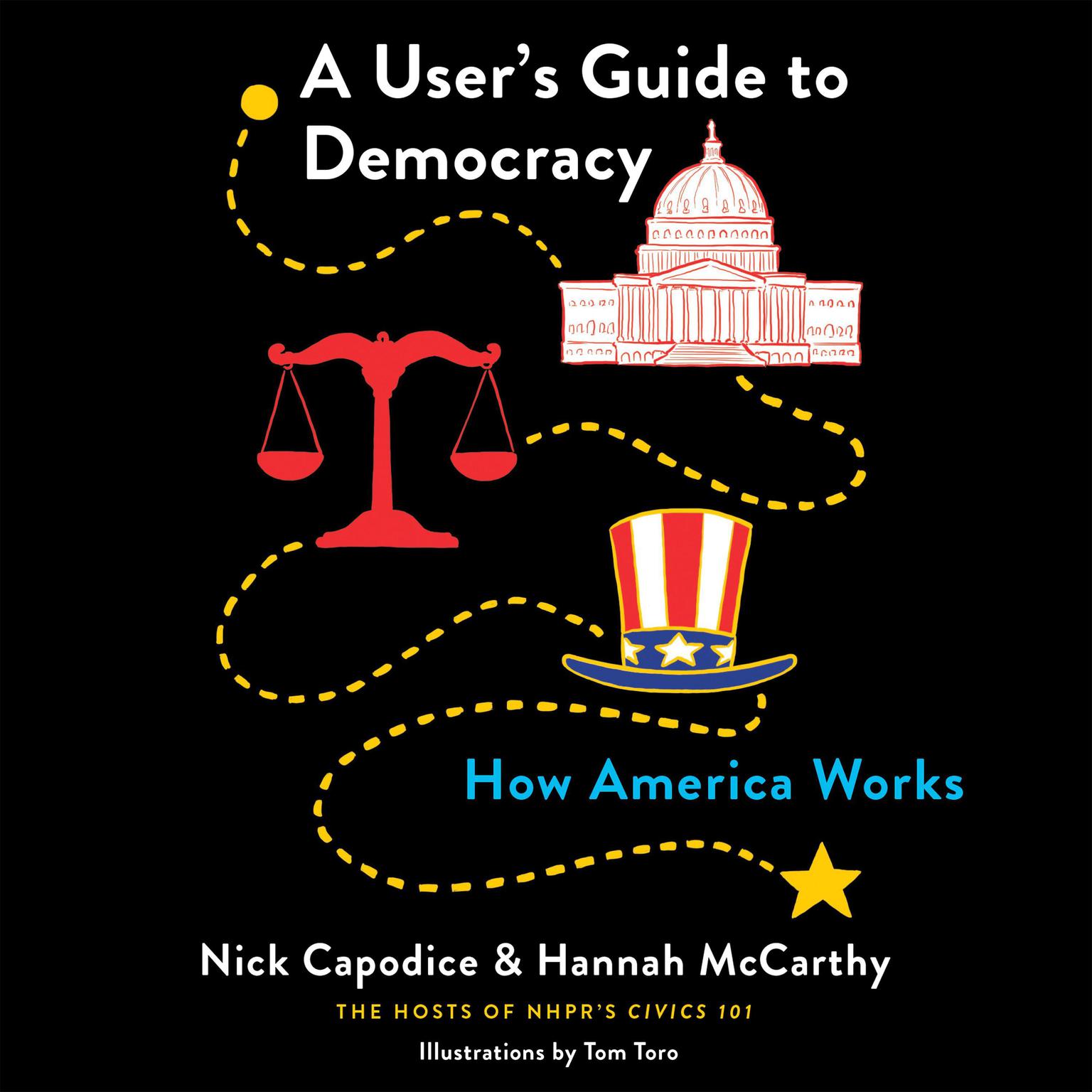 A Users Guide to Democracy: How America Works Audiobook, by Hannah McCarthy