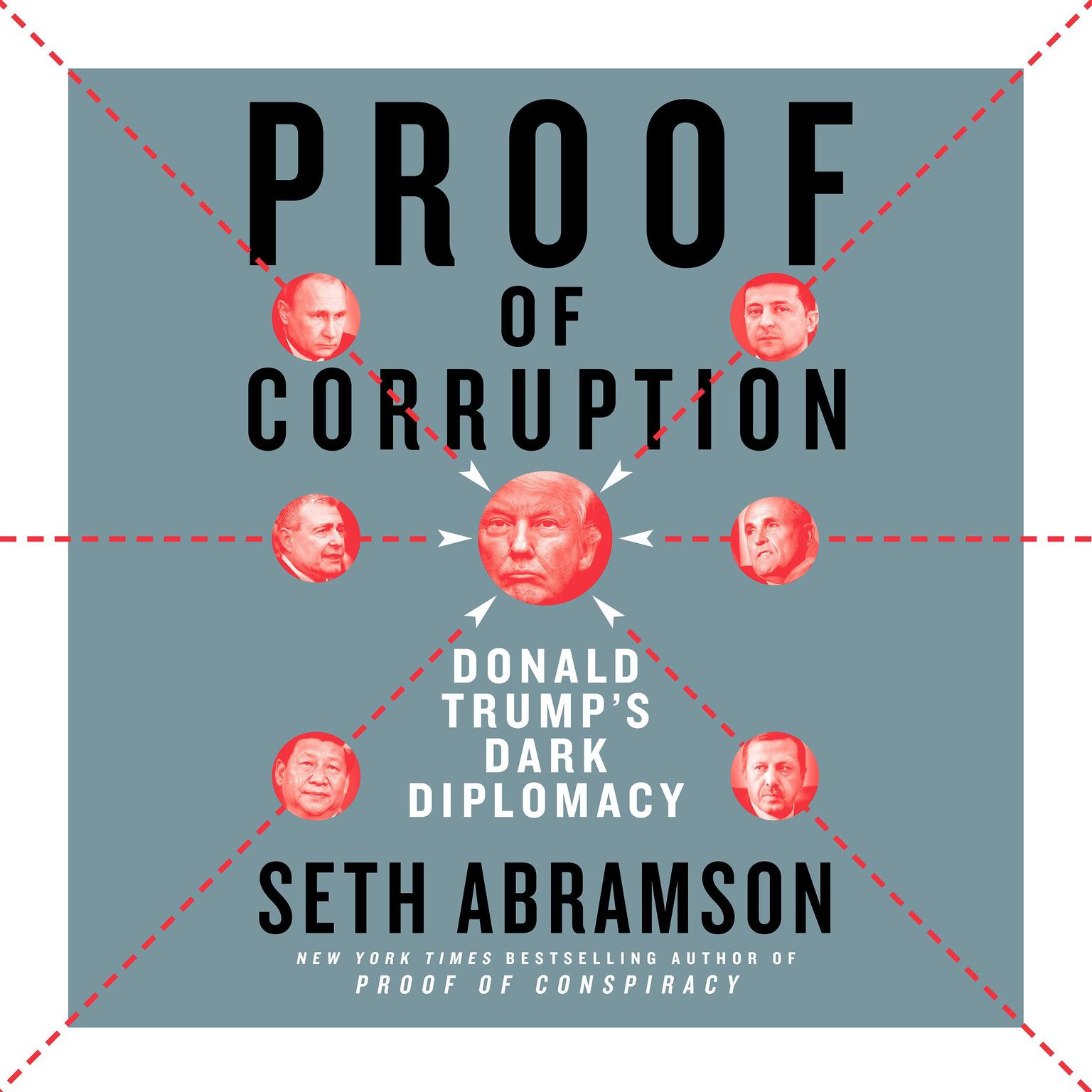 Proof of Corruption: Bribery, Impeachment, and Pandemic in the Age of Trump Audiobook, by Seth Abramson