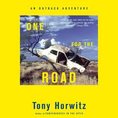 One for the Road: An Outback Adventure Audiobook, by Tony Horwitz