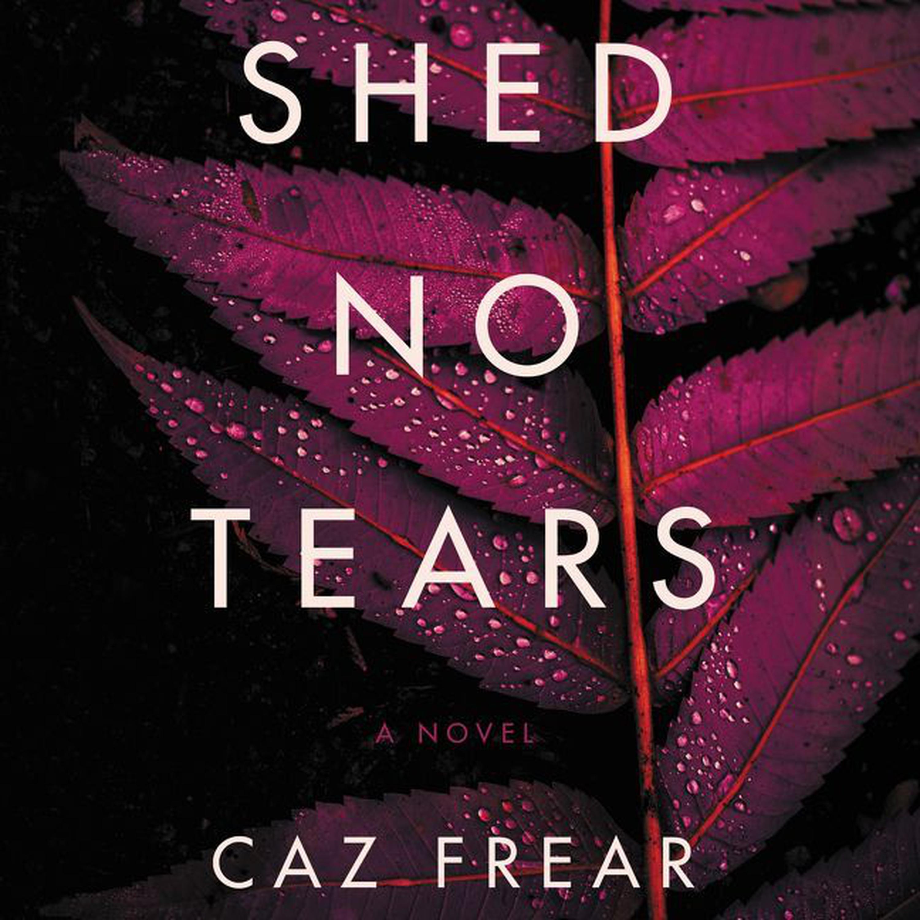 Shed No Tears - Audiobook | Listen Instantly!