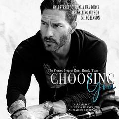 Choosing You Audiobook, by M. Robinson