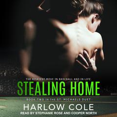 Stealing Home Audiobook, by Harlow Cole