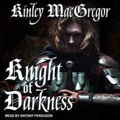 Knight of Darkness Audiobook, by Kinley MacGregor