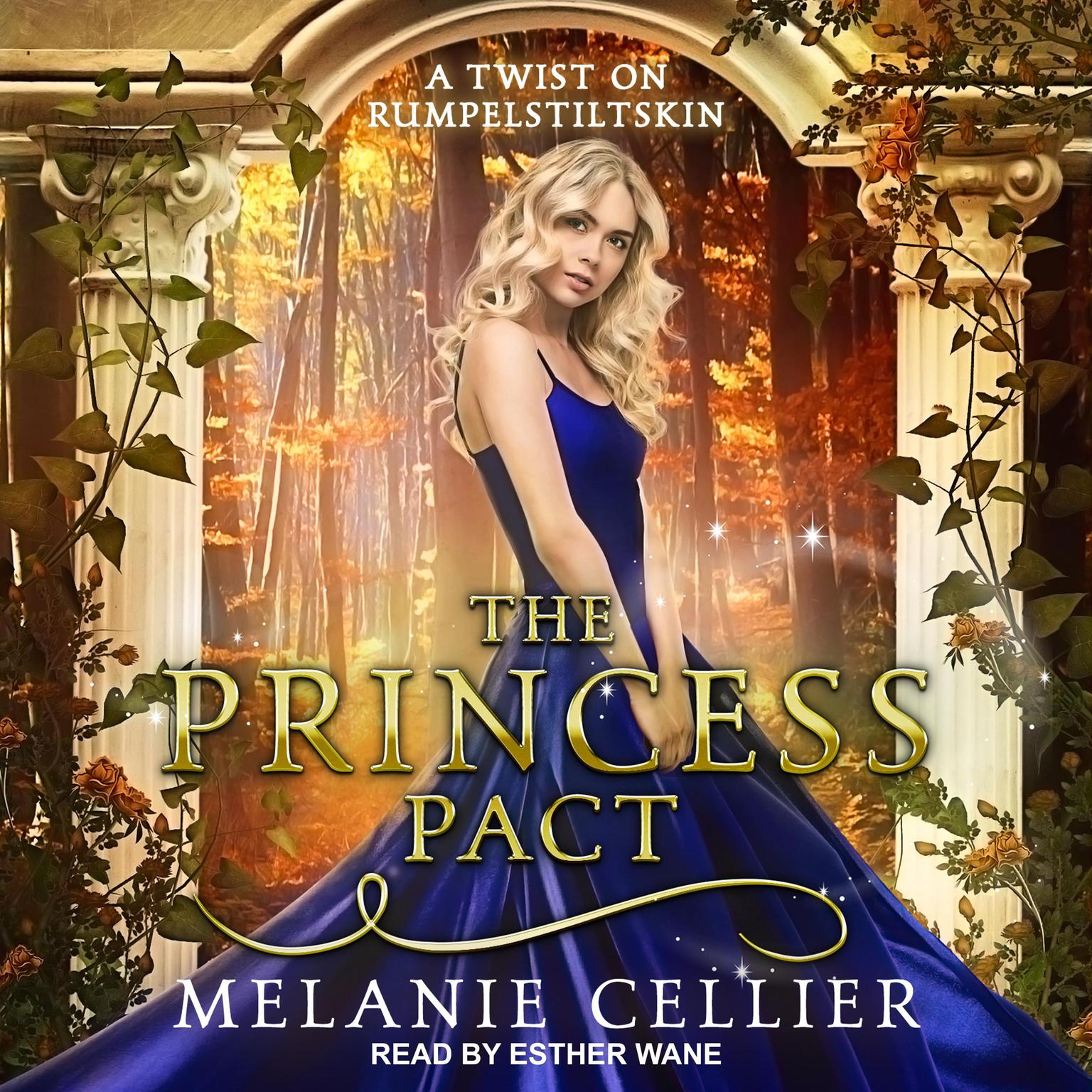 The Princess Pact: A Twist on Rumpelstiltskin Audiobook, by Melanie Cellier