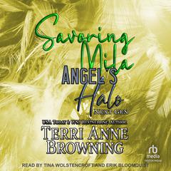 Savoring Mila Audiobook, by Terri Anne Browning
