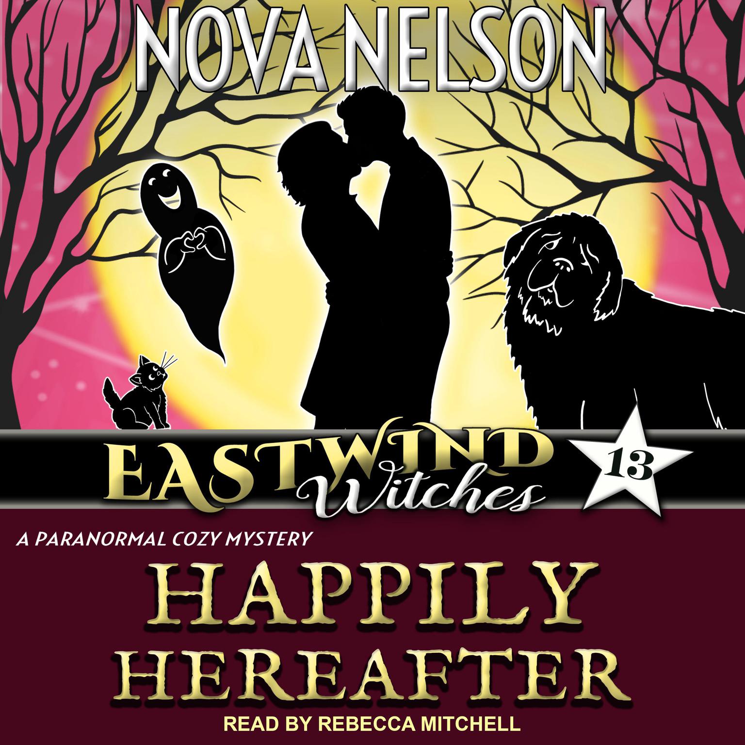 Happily Hereafter: A Paranormal Cozy Mystery Audiobook, by Nova Nelson