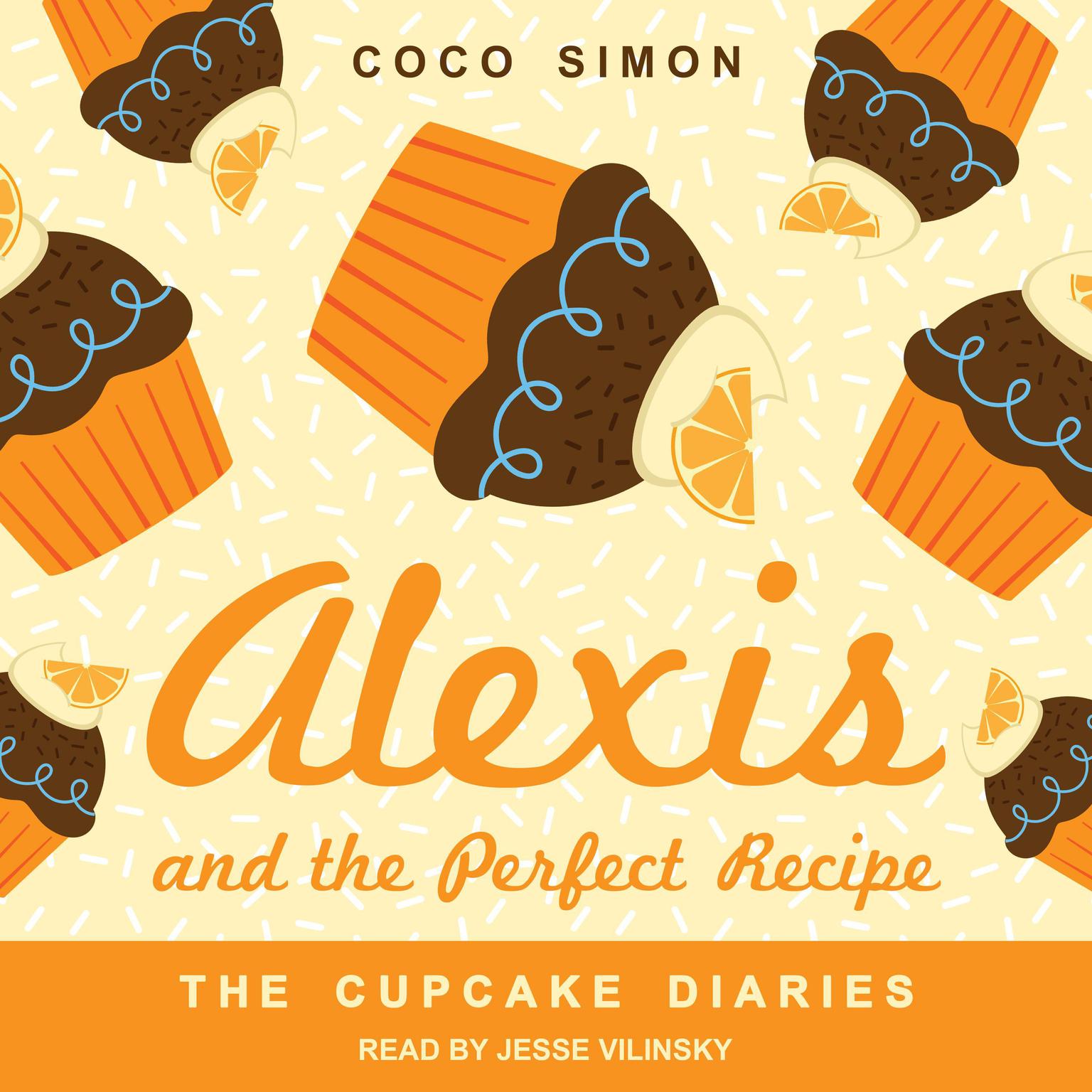 Alexis and the Perfect Recipe Audiobook, by Coco Simon