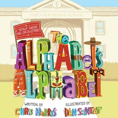The Alphabets Alphabet Audiobook, by Chris Harris