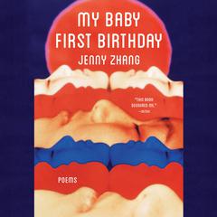 My Baby First Birthday Audiobook, by Jenny Zhang