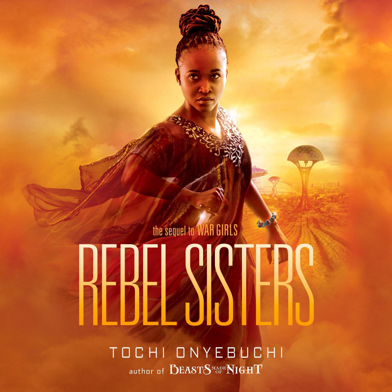 Rebel Sisters Audiobook, by Tochi Onyebuchi