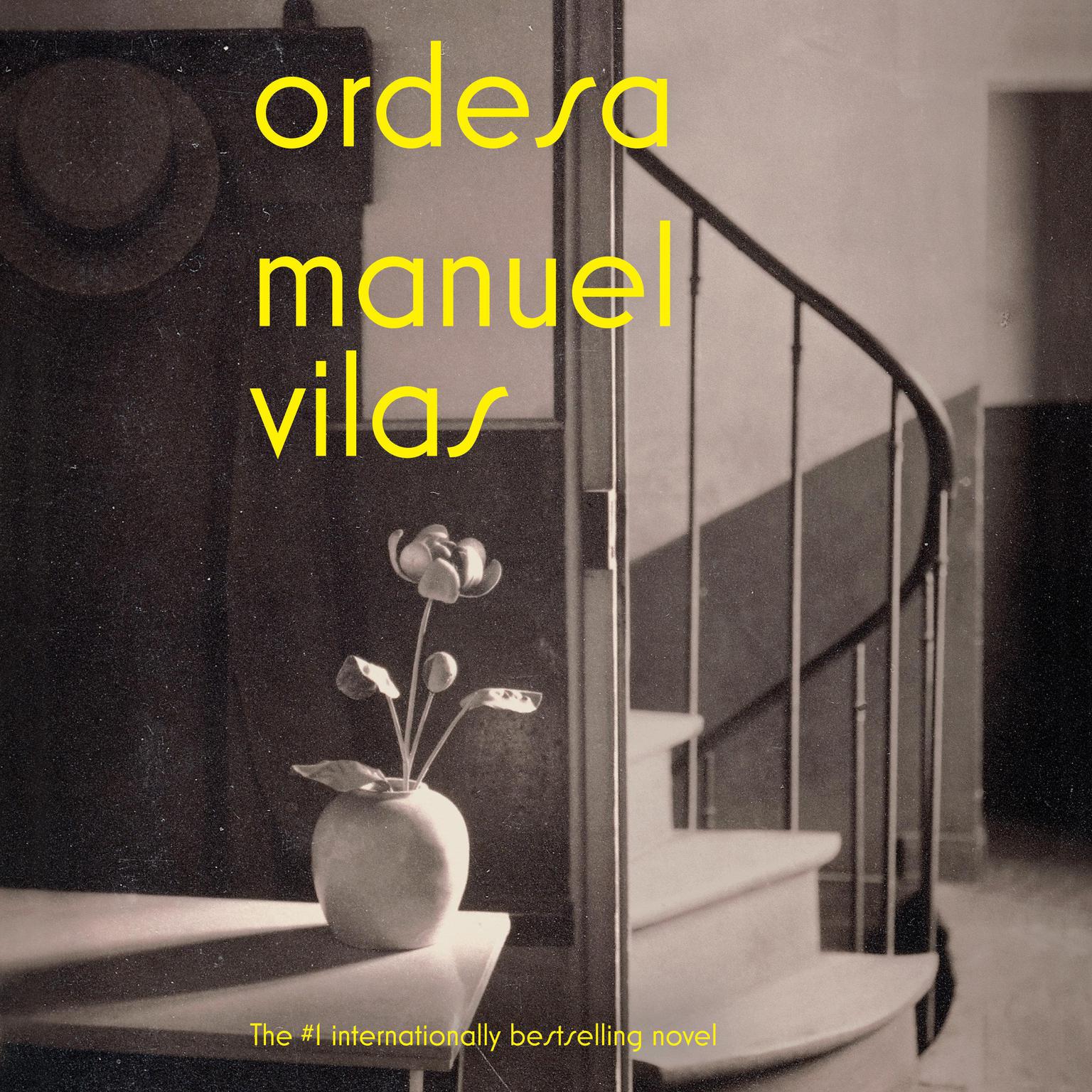 Ordesa: A Novel Audiobook, by Manuel Vilas