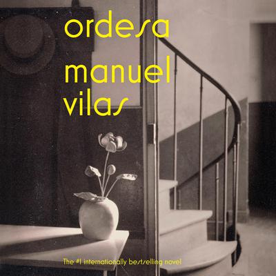 Ordesa: A Novel Audiobook, by 