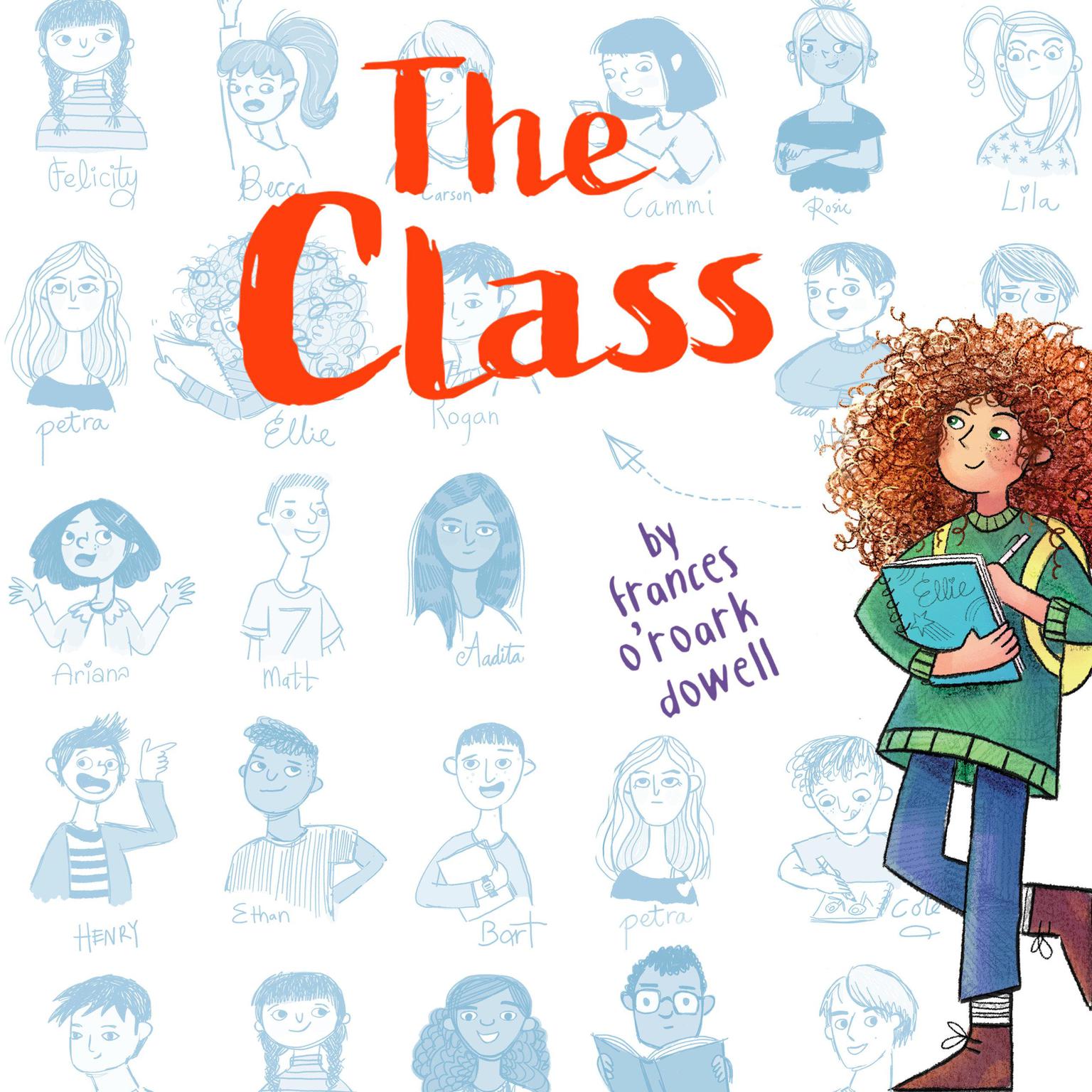 The Class Audiobook, by Frances O’Roark Dowell