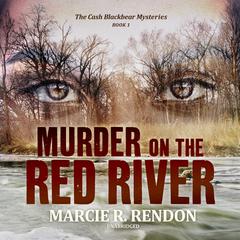 Murder on the Red River Audiobook, by Marcie R. Rendon