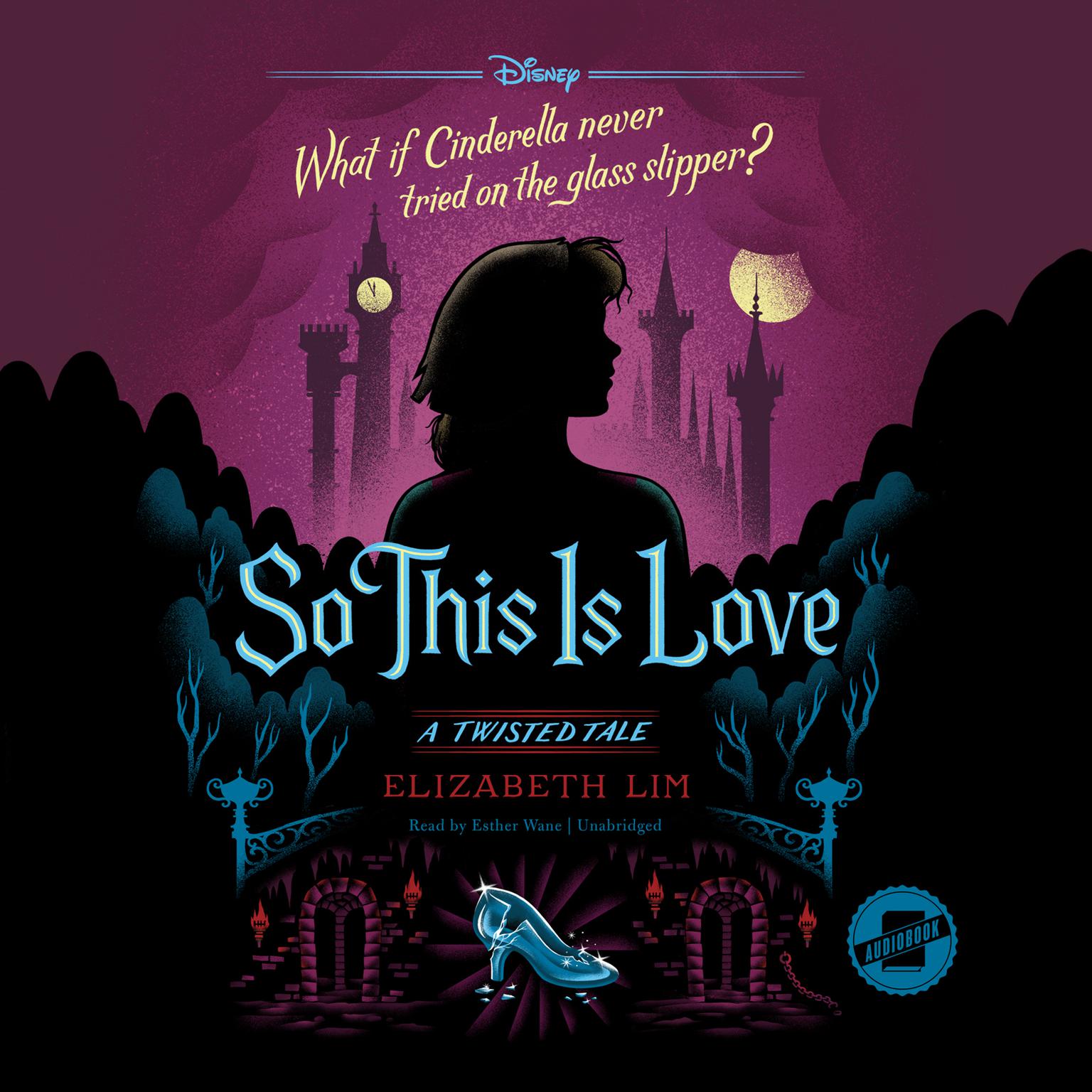 So This Is Love: A Twisted Tale Audiobook, by Elizabeth Lim