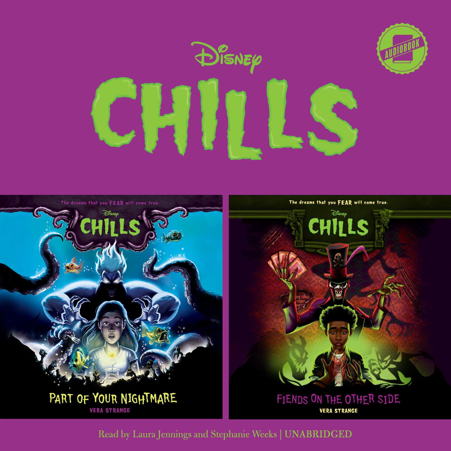Disney Chills Collection: Part of Your Nightmare & Fiends on the Other Side Audiobook, by Vera Strange