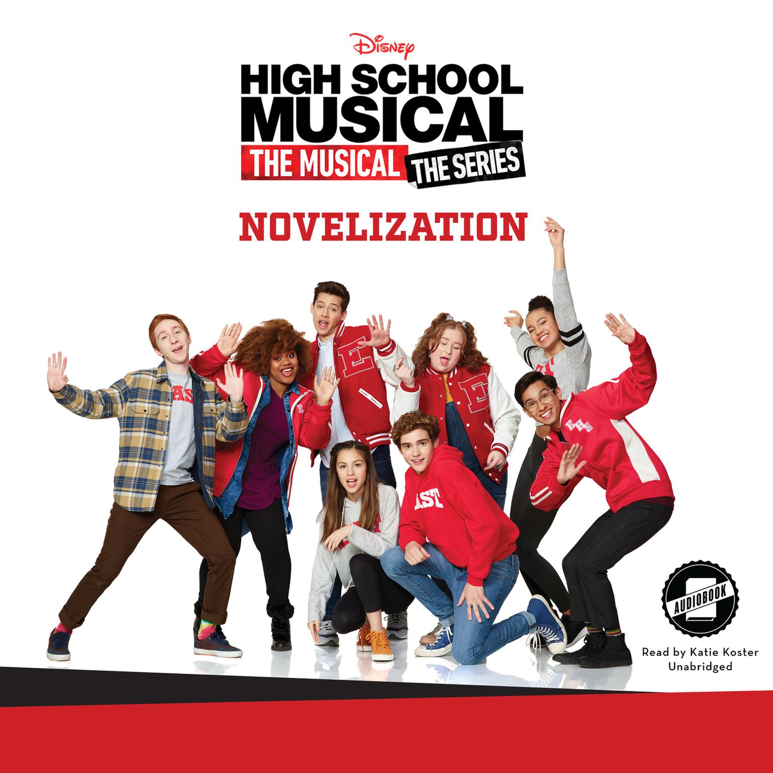High School Musical: The Musical: The Series: The Novelization Audiobook, by Sarah Nathan