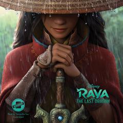 Raya and the Last Dragon Audiobook, by Disney Press