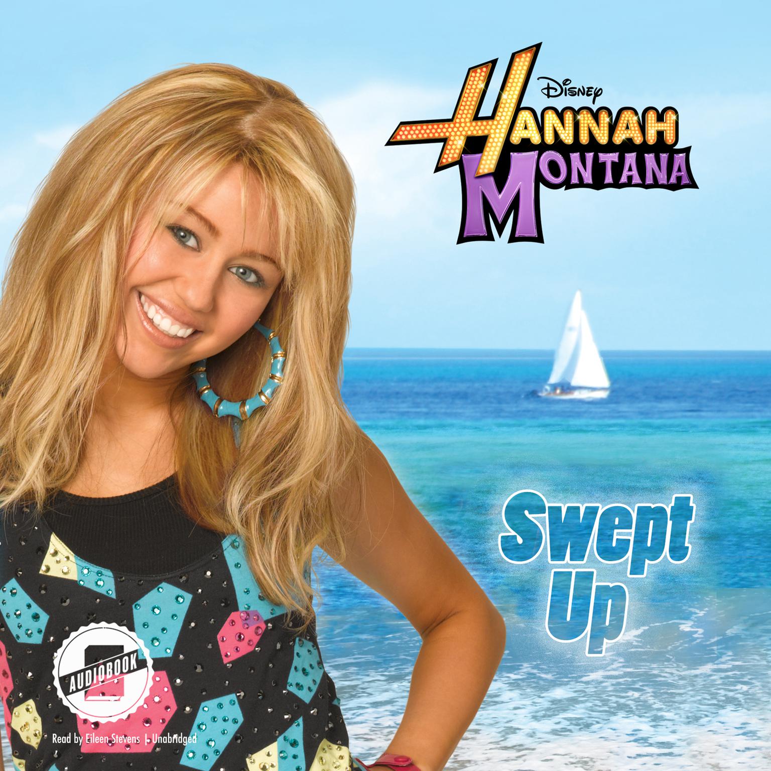 Hannah Montana: Swept Up Audiobook, by Suzanne Harper