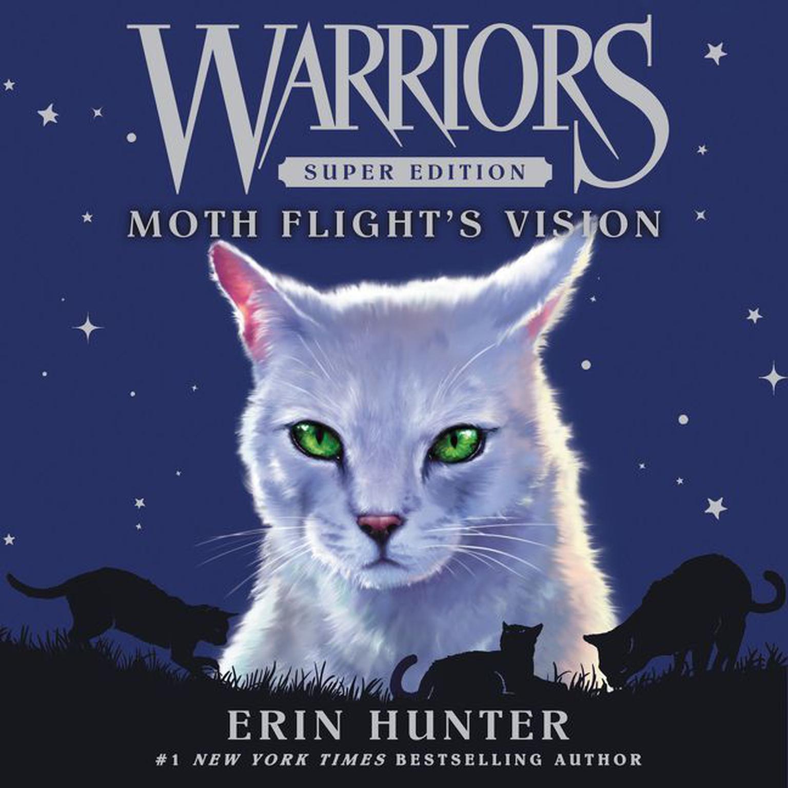 Warriors Super Edition: Moth Flights Vision Audiobook, by Erin Hunter