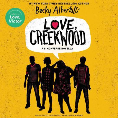 Love, Creekwood: A Simonverse Novella Audiobook, by 
