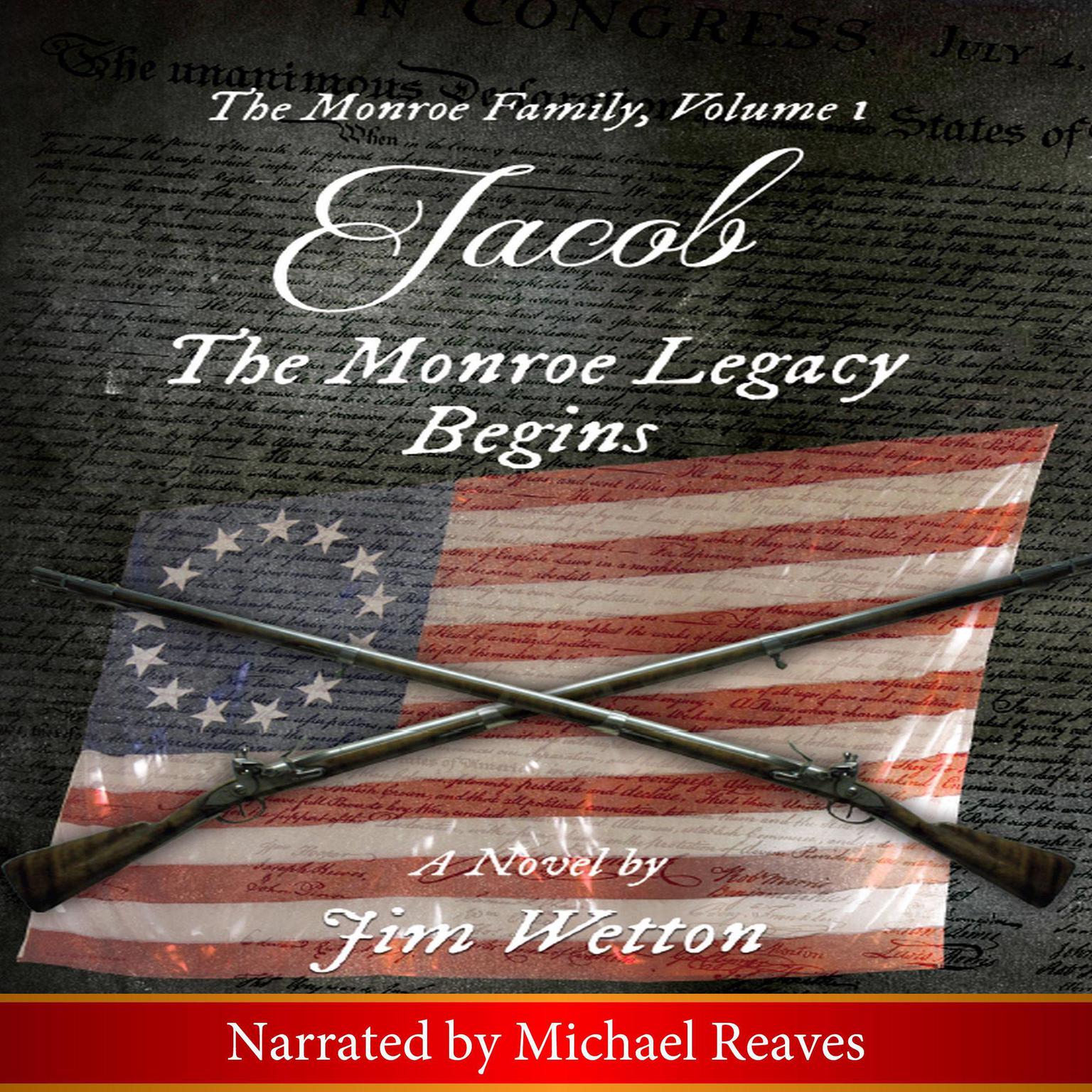 Jacob: The Monroe Legacy Begins Audiobook, by Jim Wetton