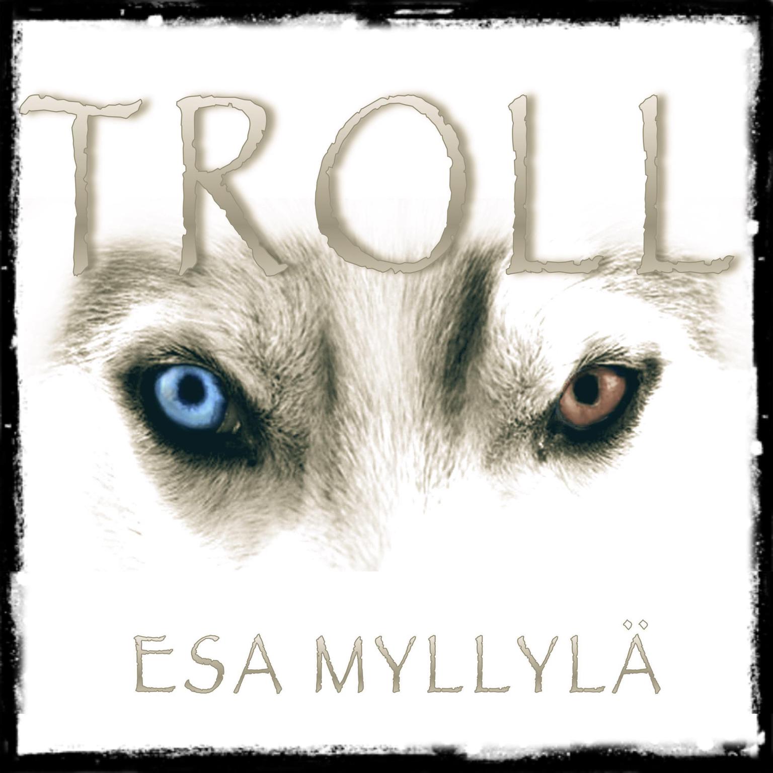 Troll Audiobook, by Esa Myllylä
