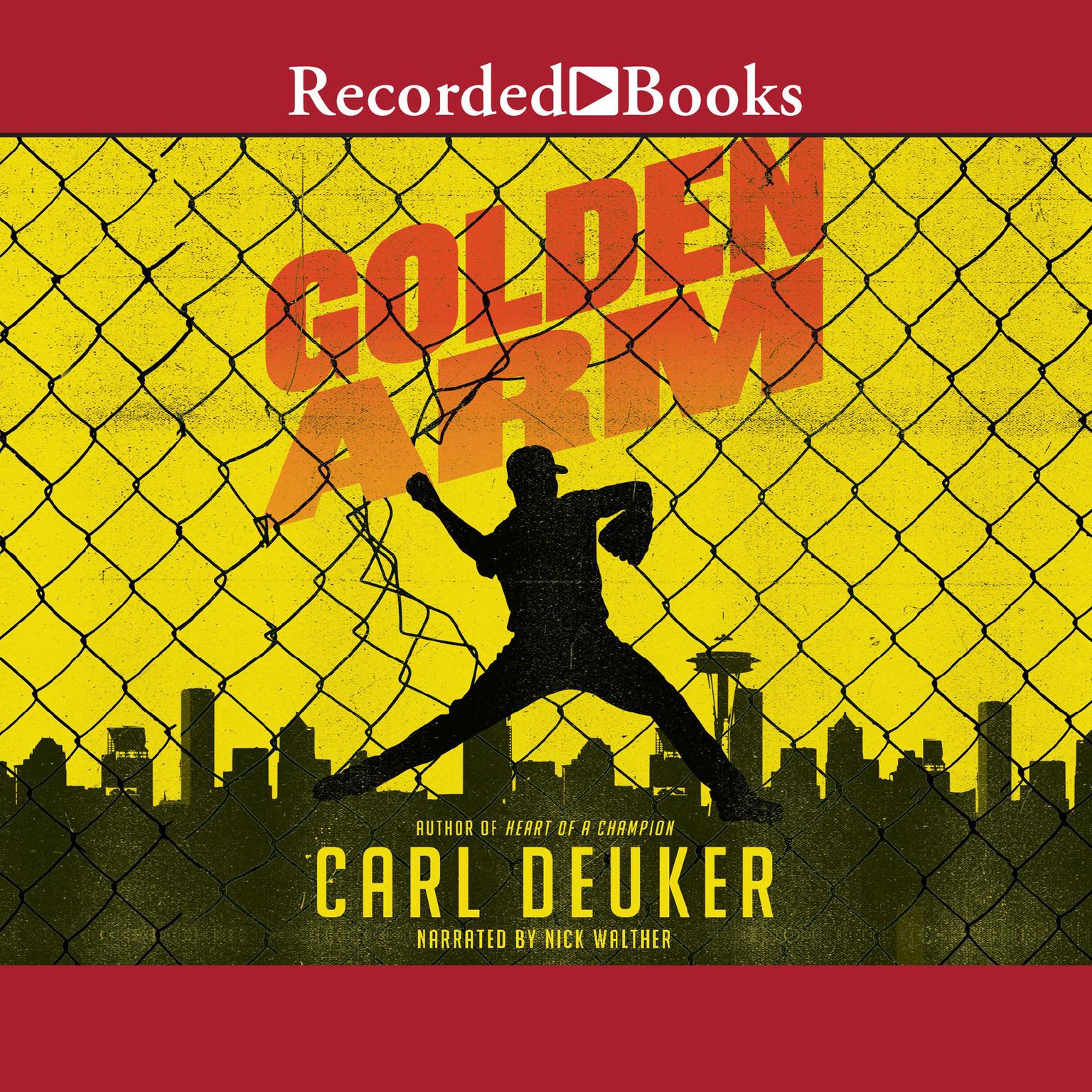 Golden Arm Audiobook, by Carl Deuker
