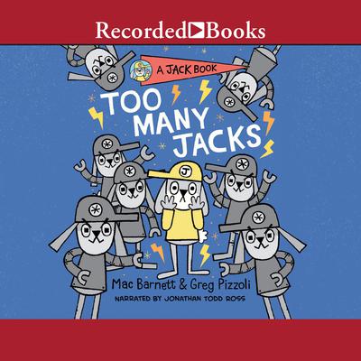 Too Many Jacks Audiobook, by Mac Barnett