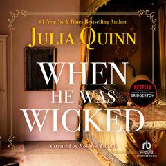 When He Was Wicked Audiobook, by Julia Quinn