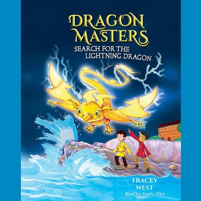 Search for the Lightning Dragon: A Branches Book (Dragon Masters #7) Audiobook, by Tracey West
