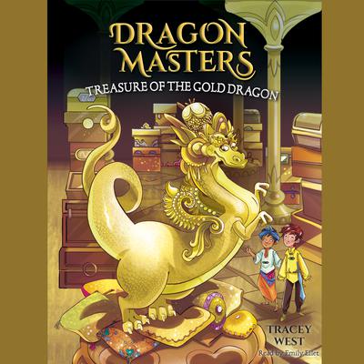Treasure of the Gold Dragon: A Branches Book (Dragon Masters #12) Audiobook, by Tracey West